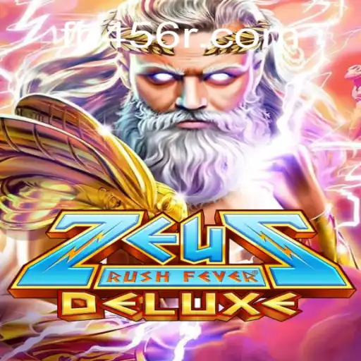 Exploring the Thrills of ZeusRushFeverDeluxe: A Premier Slot Experience on 456R.COM Platform-Oficial Slots Brasil