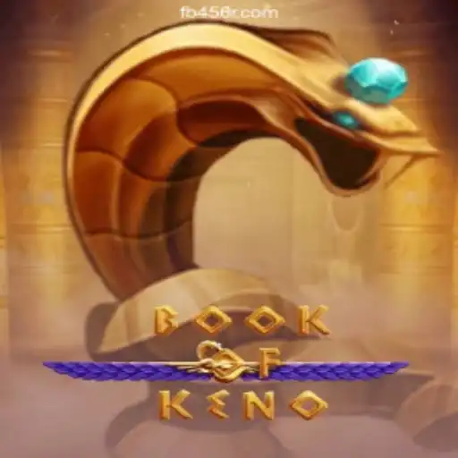 Exploring the Exciting World of BookOfKeno: A Unique Addition on 456R.COM Platform-Oficial Slots Brasil