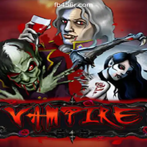 Dive into the World of Vampire on 456R.COM Platform-Oficial Slots Brasil
